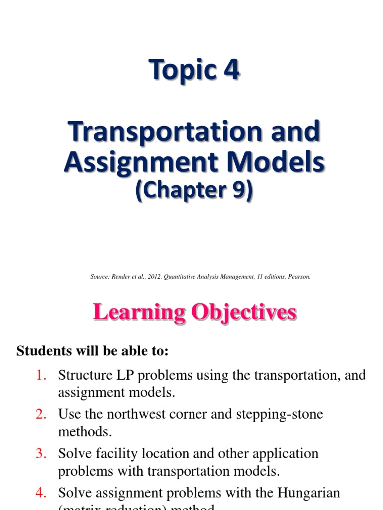 Topic 4 Transportation and Assignment Models - Chapter 9 | PDF ...