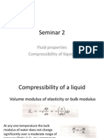 Seminar 2: Fluid Properties Compressibility of Liquids