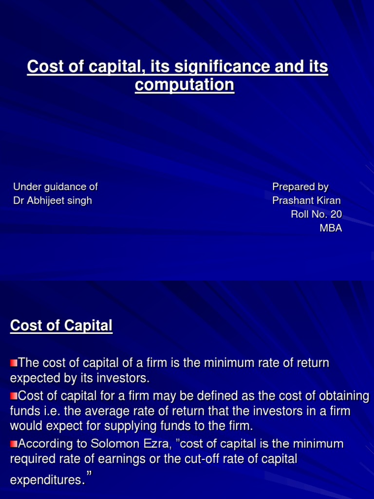 Concept and significance of Cost of capital and its computation Cost Of Capital Dividend