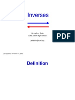 Inverses: By: Jeffrey Bivin Lake Zurich High School