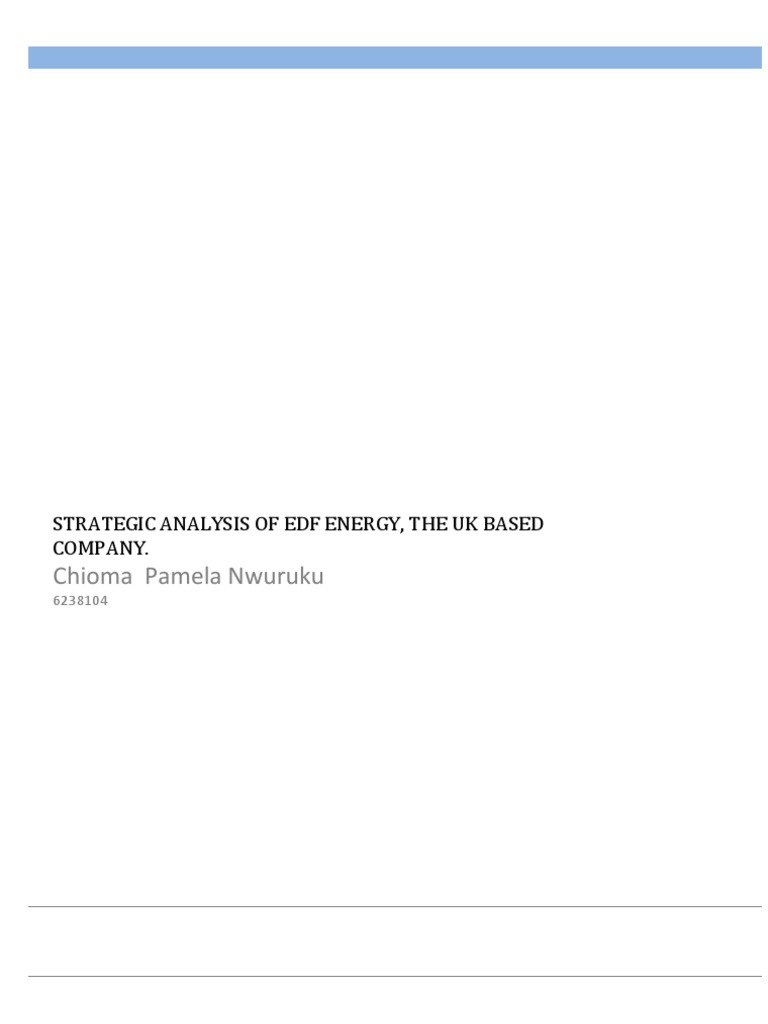 Strategic Analysis Of Edf Energy Pdf Energy Industry Nuclear Power