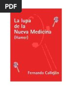LA LUPA DE LA NUEVA MEDICINA - Fernando Callejón.