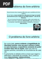 O Problema Do Livre-Arbítrio e o Determinismo - Cópia - Cópia