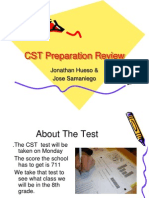 CST Preparation Review: Jonathan Hueso & Jose Samaniego