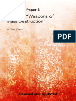 Defining "Weapons of Mass Destruction".  Center for the Study of Weapons of Mass Destruction. National Defense University. DR. W. SETH CARUS and DR. JOHN F. REICHART.