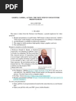 Lights, Camera and Action