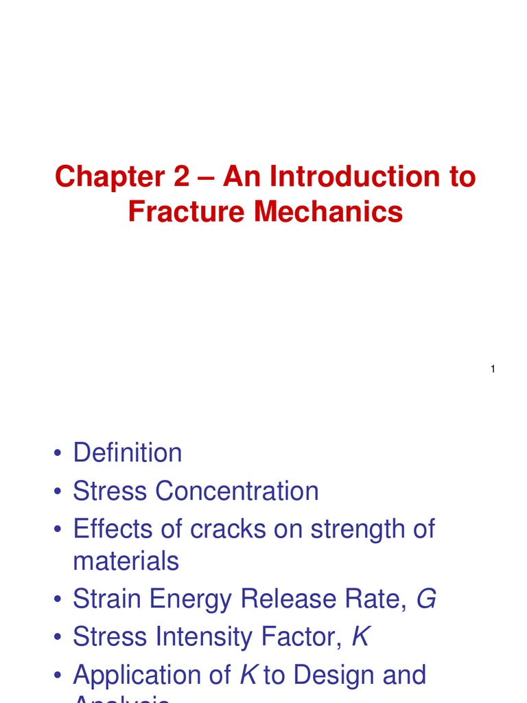 Chapter 2 - General Fracture Mechanics | PDF | Fracture | Fracture ...