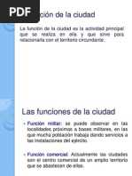 Las Funciones de La Ciudad