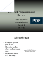 CST Test Preparation and Review: Isaac Escobedo Mauricio Bautista Period: 2 04-10-13