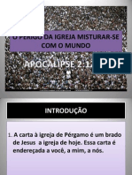 7º Estudo de Apocalipse - O Perigo Da Igreja Misturar-Se Como o Mundo