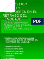 Diagnostico Clinico y Procederes en El Retraso Del Lenguaje