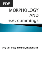 MORPHOLOGY and Ee Cummings