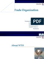 World Trade Organization: Presented By:-Naresh Bangeja (03) Khushboo Dedia Swapnil Chaskar Prachanti