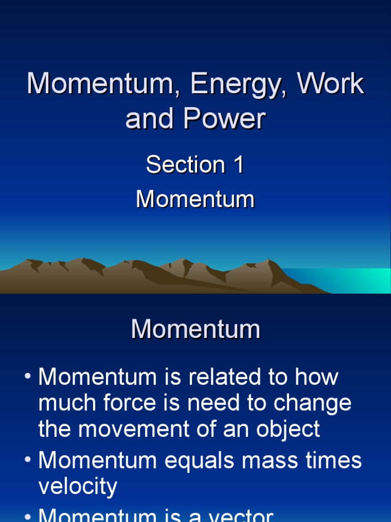 Momentum, Energy, and Work Explained | PDF | Momentum | Kinetic Energy