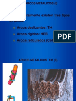 Tipos de arcos metálicos: TH, HEB y celosía