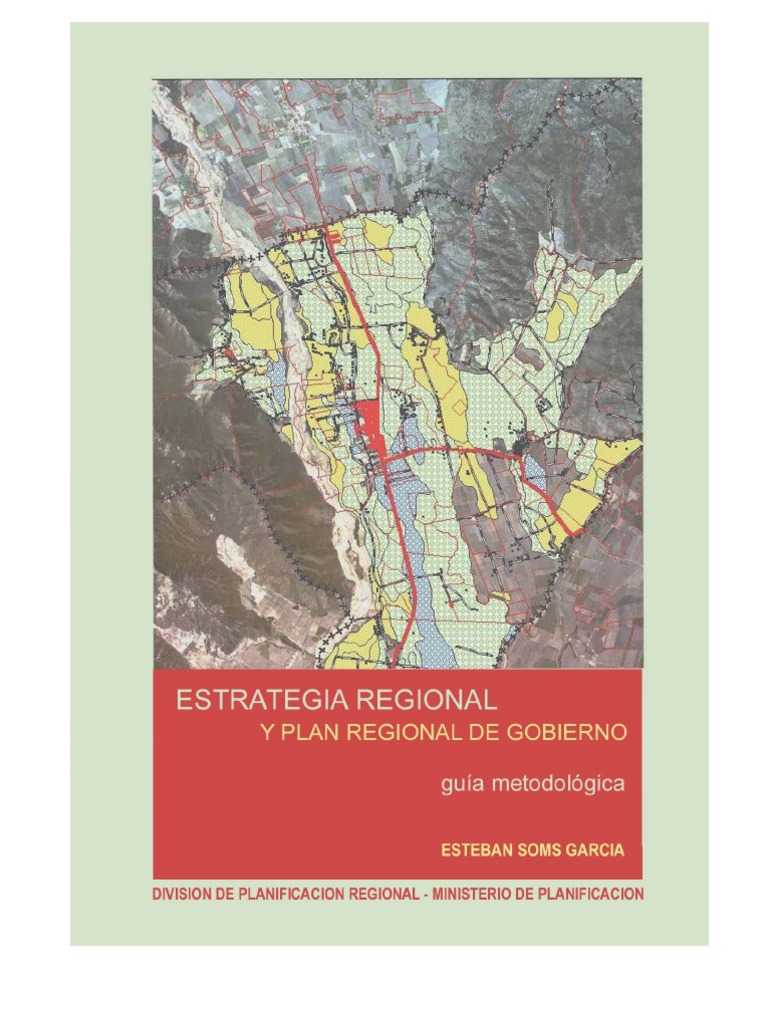Estrategia Regional y Plan Regional de Gobierno Guia Metodologica | PDF