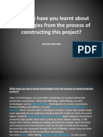 Q6. What Have You Learnt About Technologies From The Process of Constructing This Project?