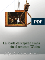 La ronda del capitán Frans sin el teniente Willen - novela de Miguel Antonio Amador