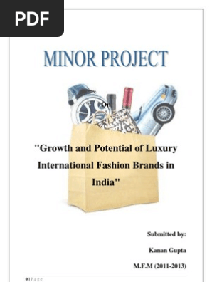 Growth and Potential of luxury international fashion brands in India.