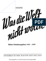 Friedrich Stieve - Was Die Welt Nicht Wollte - Hitlers Friedensangebote 1933 - 1939