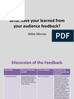 What Have Your Learned From Your Audience Feedback