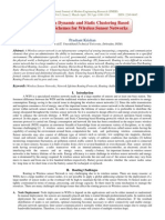 A Study on Dynamic and Static Clustering Based 
Routing Schemes for Wireless Sensor Networks