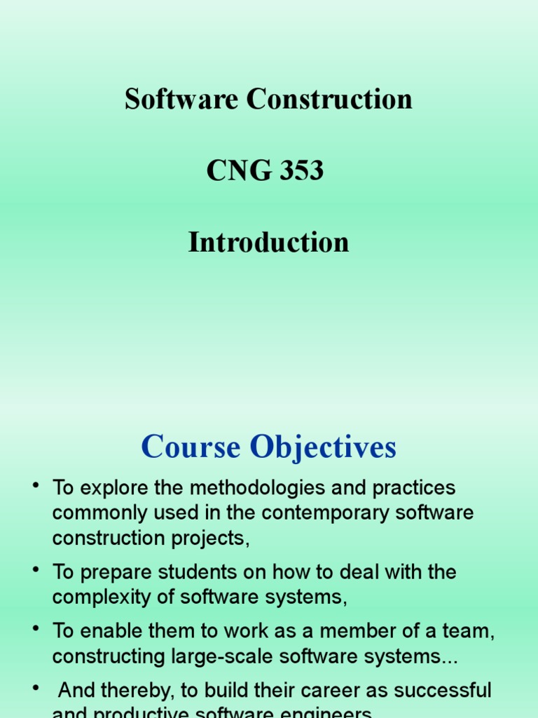 Introduction to Software Construction An Overview of Course Objectives