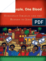 One Blood One People Ethiopian Israelis and The Return To Judaism