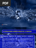 Alteraciones Hereditarias de La Dentina