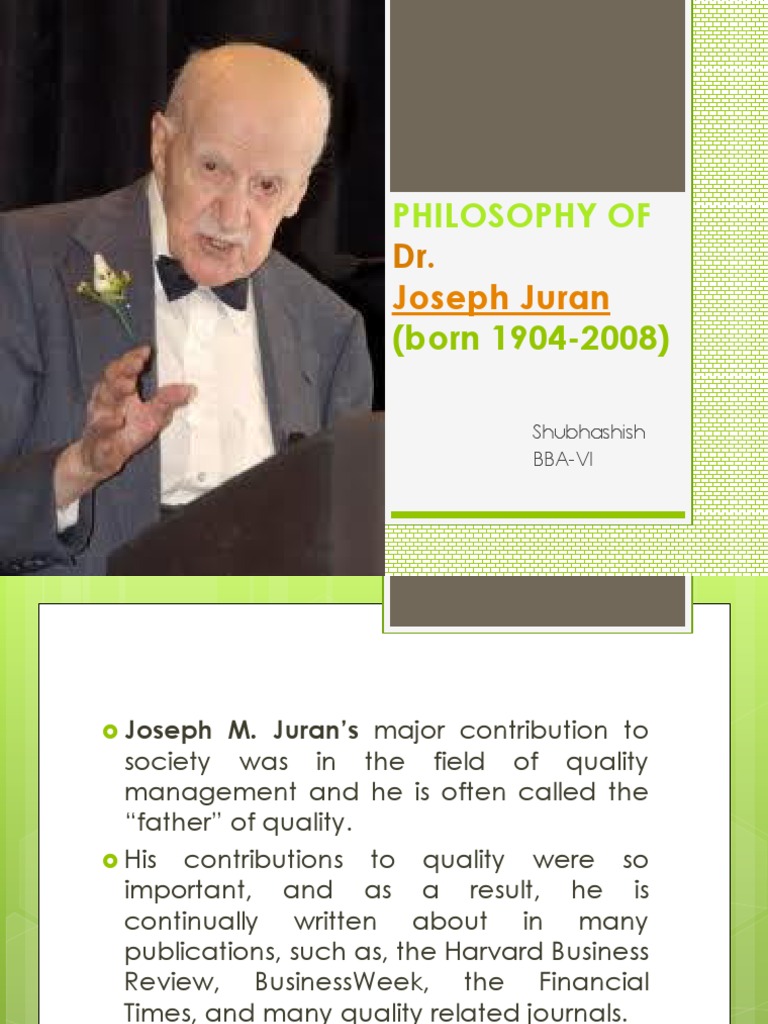 Philosophy of Dr Joseph Juran Quality Management Quality (Business)