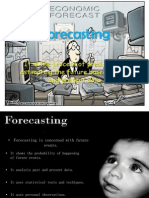 Forecasting: It Is The Process of Predicting or Estimating The Future Based On Past and Present Data