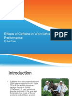 Effects of Caffeine in Work/Athlete Performance: by Juan Perez