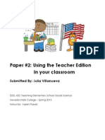 Paper #2: Using The Teacher Edition in Your Classroom: Submitted By: Julia Villanueva
