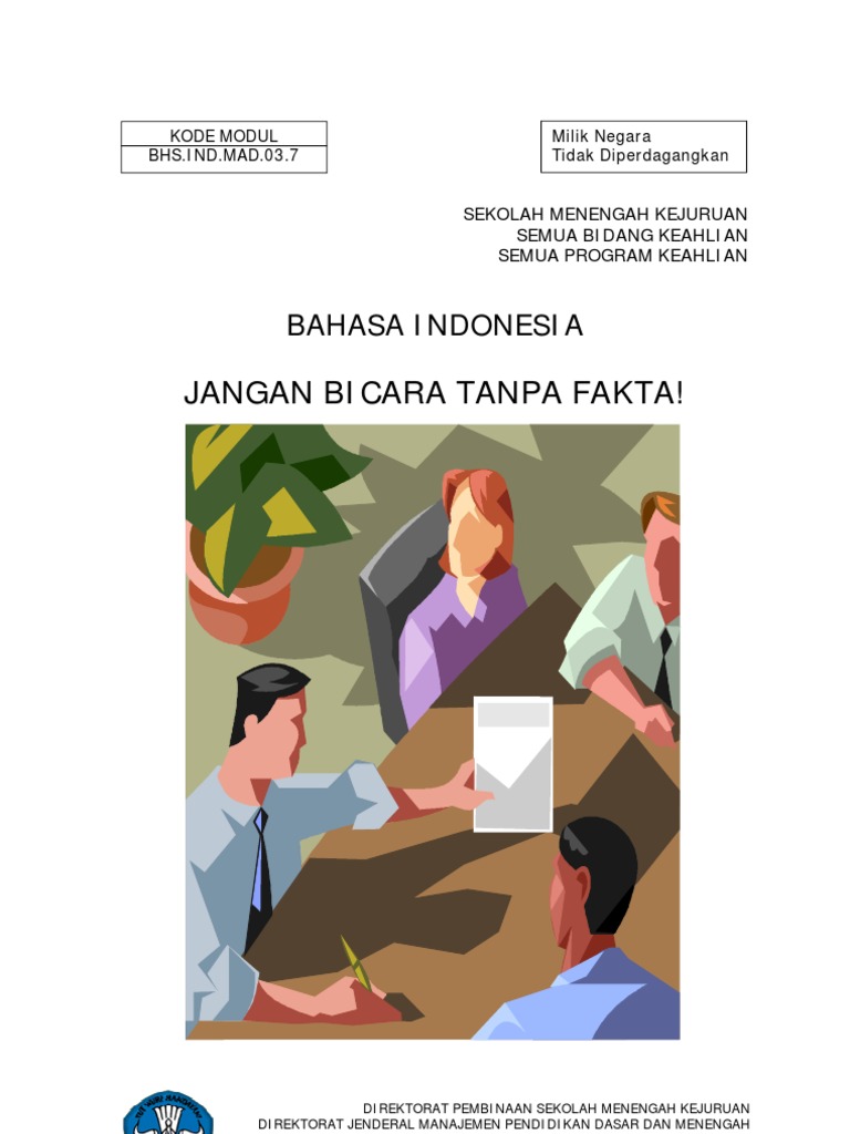 Jangan Bicara Tanpa Fakta Bahasa Indonesia