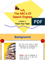 The ABC's of Search Engines: Know Your Topic