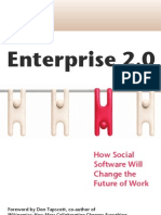 Enterprise 2.0: How Social Software Will Change The Future of Work (Preview)