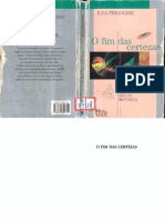 Ilya Prigogine. O Progogine _fim das certezas. São Paulo, Editora Unesp, 1996.