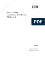 Ibm Ibm Ibm Ibm: Web Services Conceptual Architecture (WSCA 1.0)