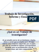 Trabajo de Investigación, Informe y Ensayo