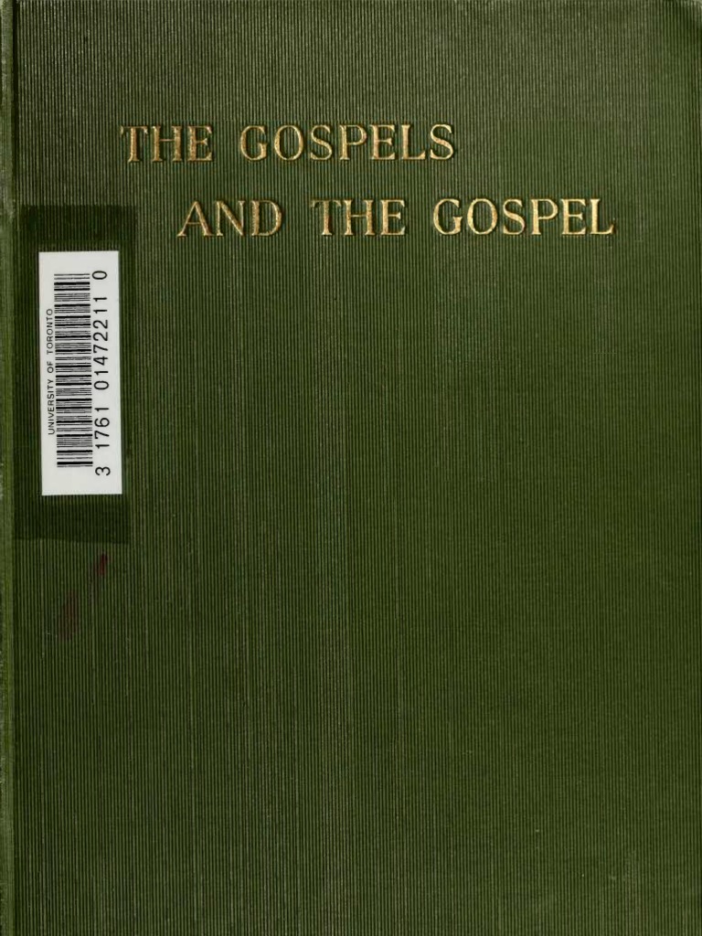 Mead, GRS The Gospels and the Gospel (1902) Relationship Between