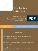 Medical Tourism: An Overview: Katherine M. Sauer University of Southern Indiana