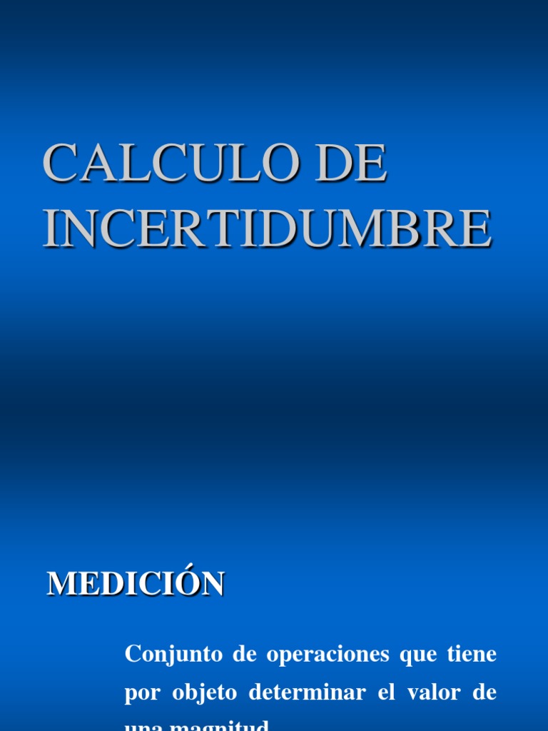 Cálculo de Incertidumbre en Mediciones | PDF | Medición | Desviación ...