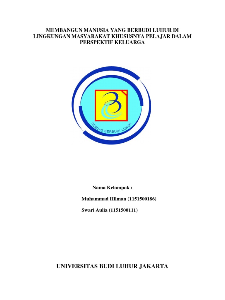 Membangun Manusia Yang Berbudi Luhur Di Lingkungan Masyarakat Khususnya Pelajar Dalam Perspektif Keluarga
