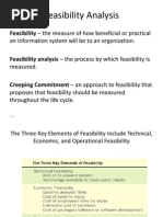 Feasibility Analysis: Feasibility - The Measure of How Beneficial or Practical