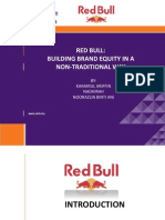 Red Bull: Building Brand Equity in A Non-Traditional Way: BY: Kamarul Ariffin Nadhirah Noorazlin Binti Ani