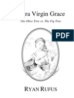 Extra Virgin Grace by Ryan Rufus