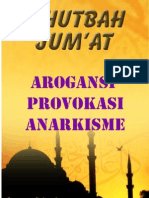 Khutbah Jum'at 06-Arogansi, Provokasi, Anarkisme