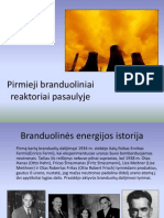 Pirmieji Branduoliniai Reaktoriai Pasaulyje