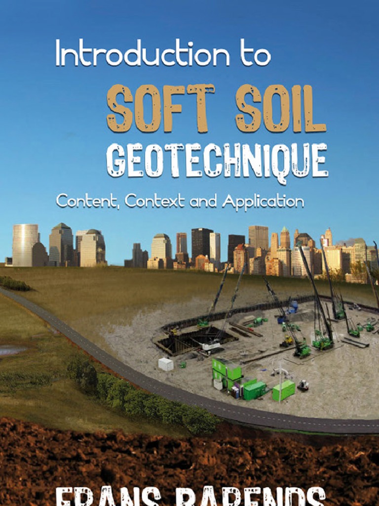 Introduction To Soft Soil Geotechnique Content Context and