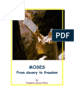 Moses: From Slavery To Freedom